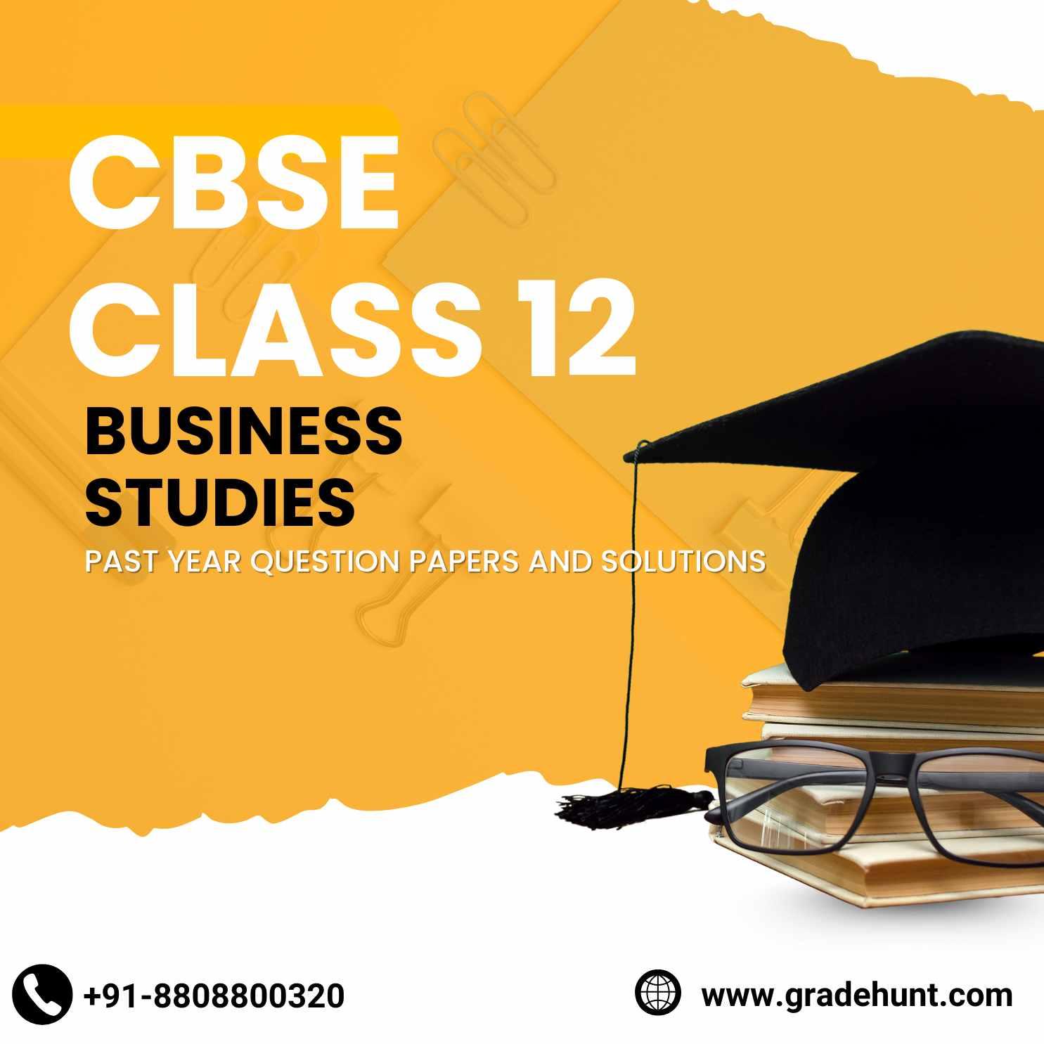 CBSE Class 12 Business Studies Past Year Question Papers and Solutions