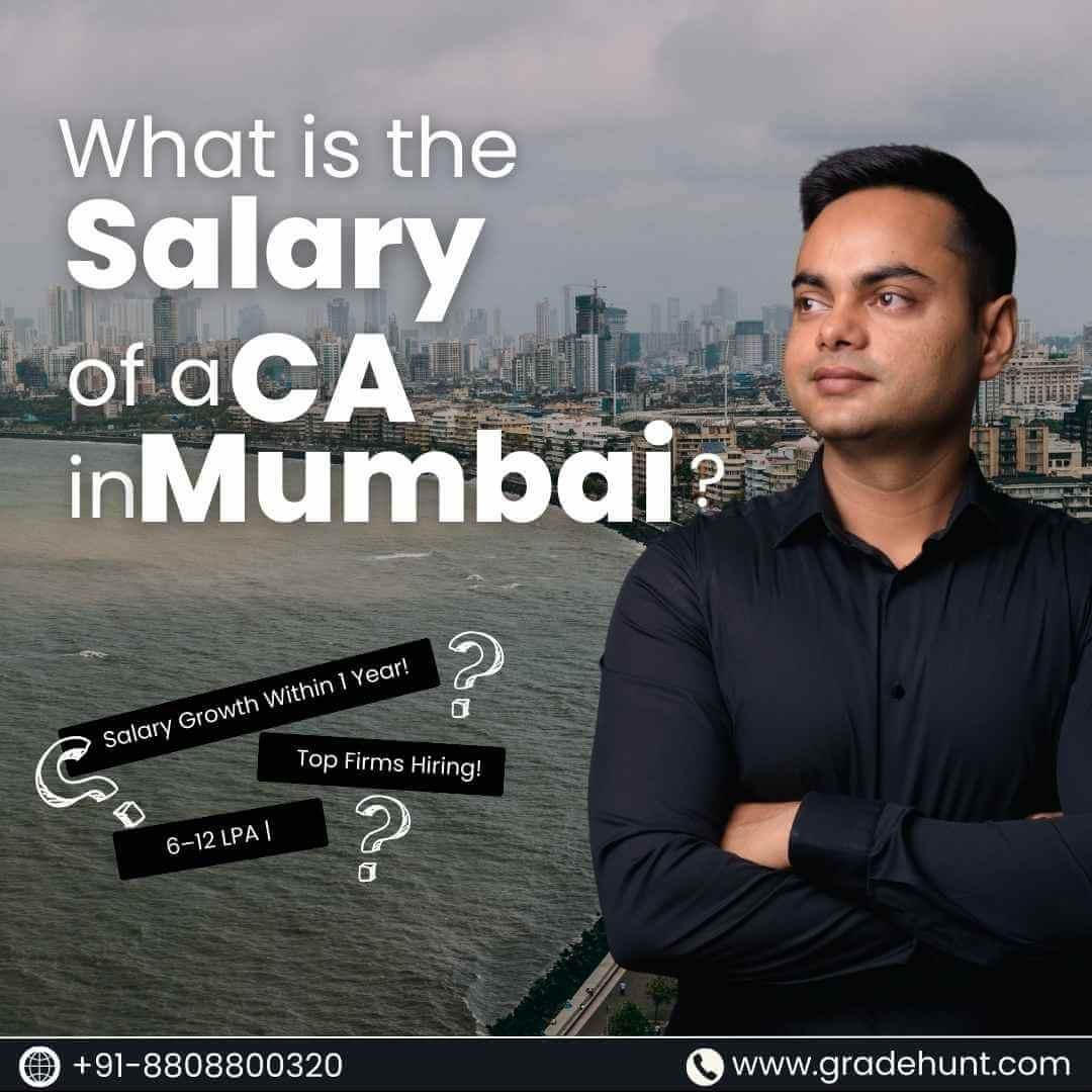 CA Fresher Salary in Mumbai: Average and Highest