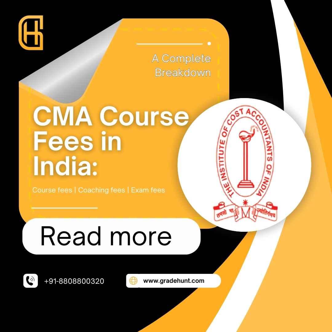CMA Course Fees in India: A Complete Breakdown