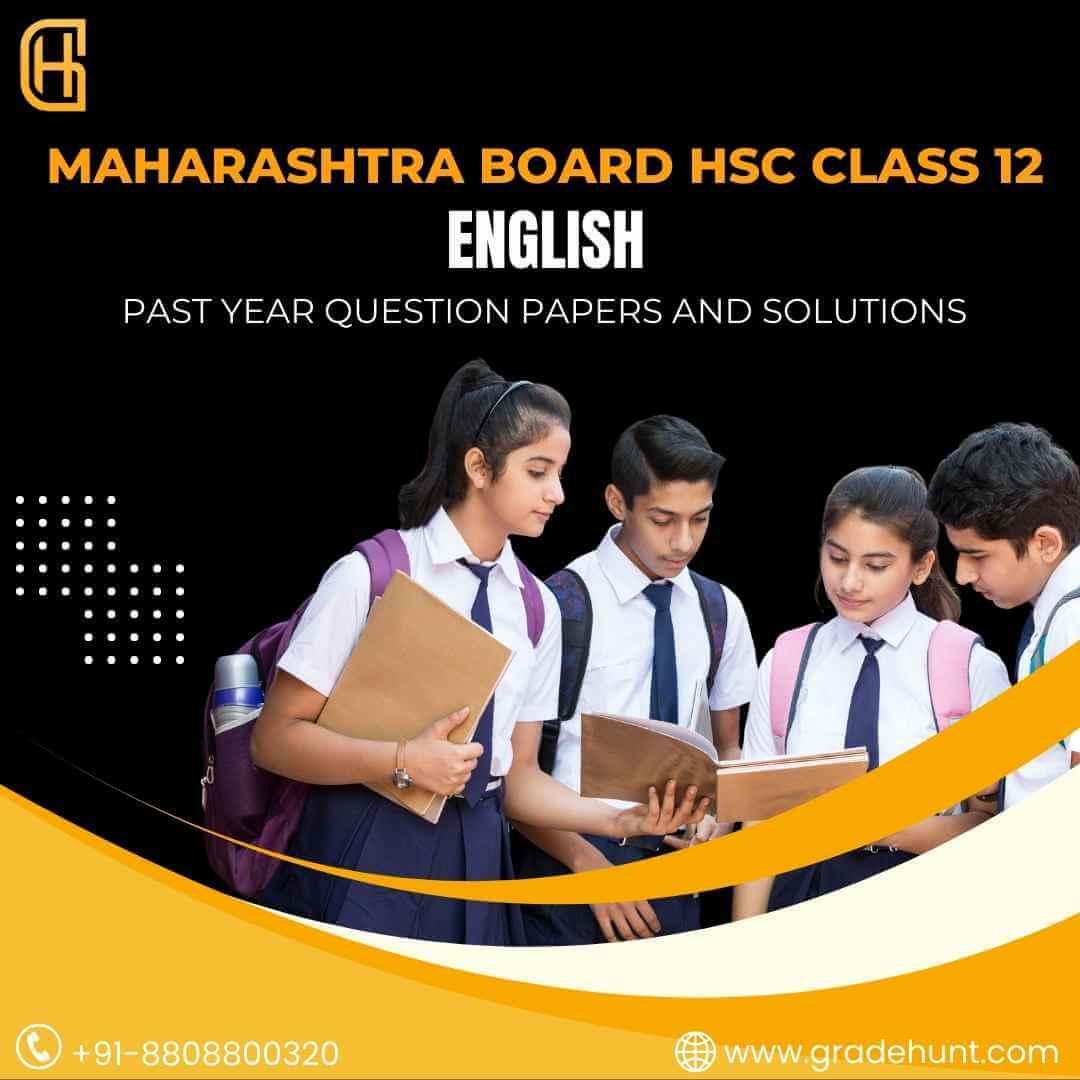 Maharashtra Board HSC Class 12 English Past Year Question Papers and Solutions