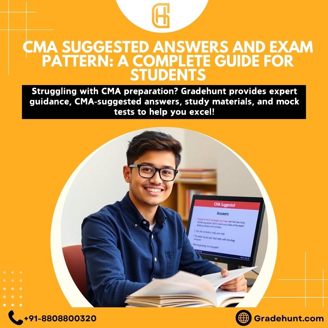 CMA Question Papers and Suggested Answers